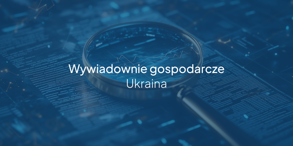 Napis "Wywiadownie gospodarcze - Ukraina" na tle lupy