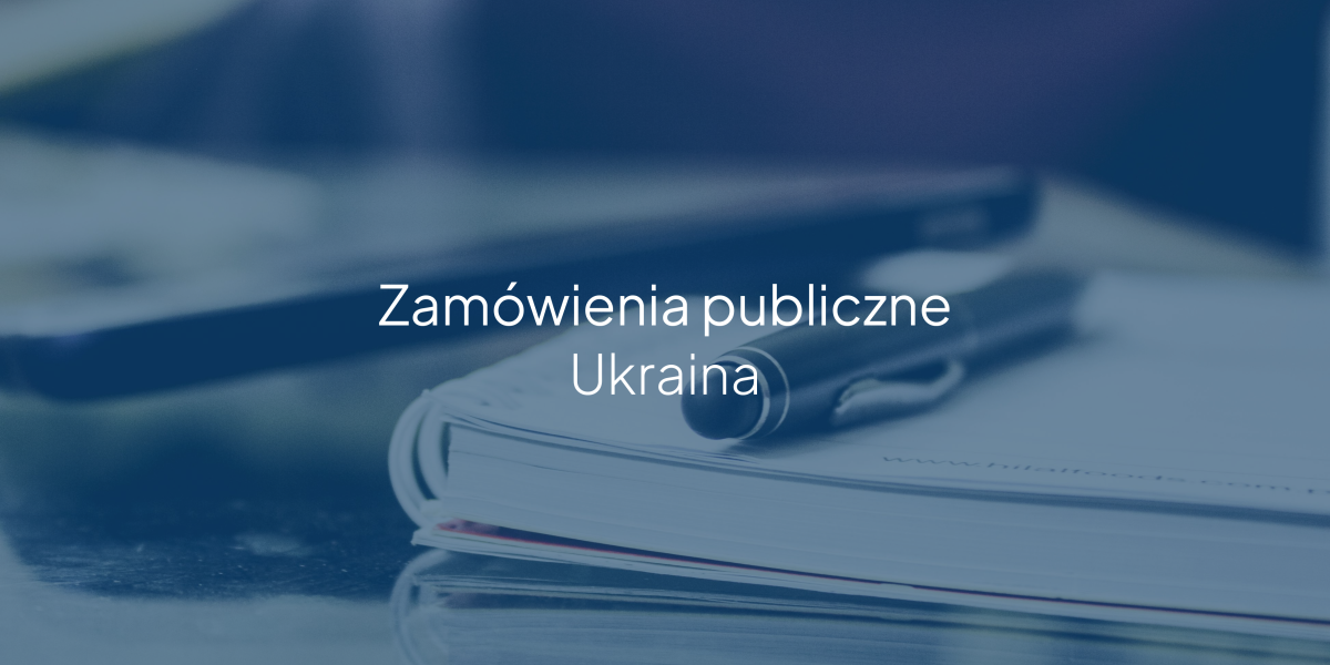 Grafika w niebieskich odcieniach z napisem "Zamówienia publiczne Ukraina"
