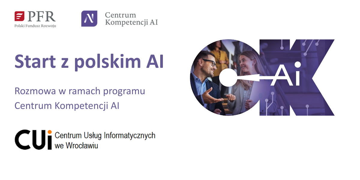 Start z polskim AI - Rozmowa w ramach programu Centrum Kompetencji AI